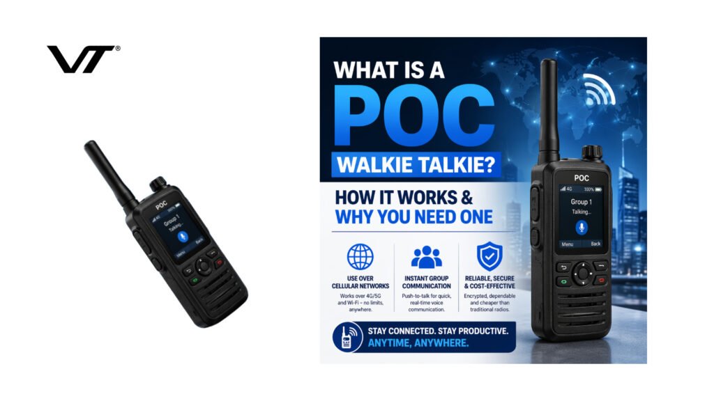 What is a POC Walkie Talkie? How It Works & Why You Need One